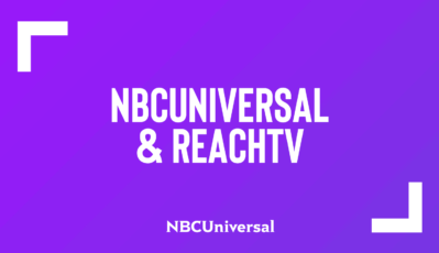 NBCUniversal and ReachTV Sign New, Expanded Content & Monetization Partnership