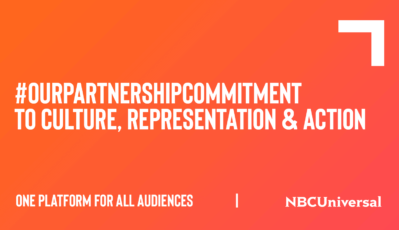 One Platform for All Audiences: #OurPartnershipCommitment to Culture, Representation & Action
