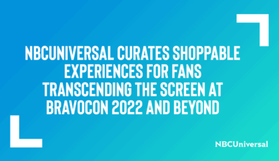 NBCUniversal Curates Shoppable Experiences For Fans Transcending The Screen At BravoCon 2022 And Beyond  
